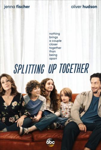    / Splitting Up Together (2018)