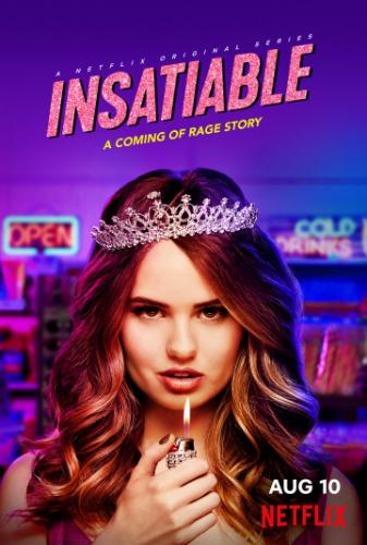   / Insatiable (2018)