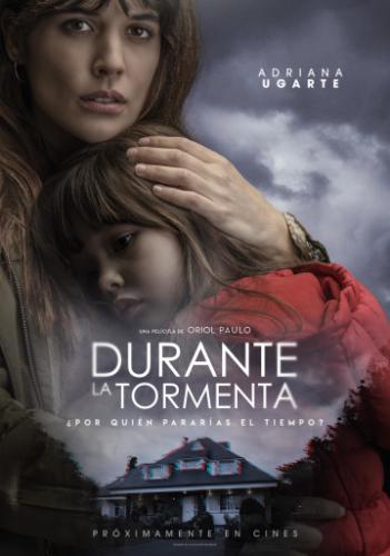     / Durante la tormenta (2018)