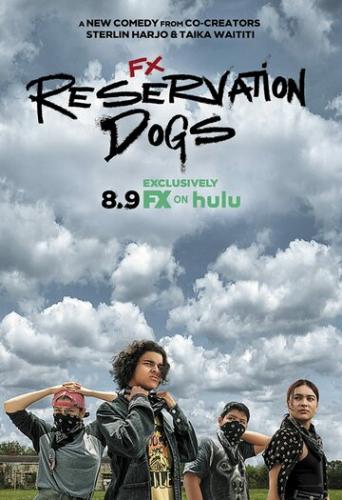    / Reservation Dogs (2021)