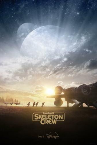  :   / Star Wars: Skeleton Crew (2024)